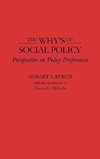The Why's of Social Policy