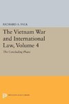 The Vietnam War and International Law, Volume 4