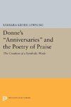 Donne's Anniversaries and the Poetry of Praise