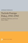 Turkish Foreign Policy, 1943-1945