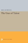 The Uses of Talent