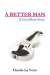 A BETTER MAN - A LoveDare Story