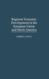 Regional Economic Development in the European Union and North America