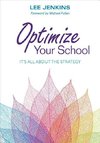 Jenkins, L: Optimize Your School