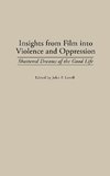 Insights from Film Into Violence and Oppression