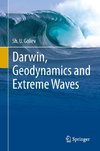 Darwin, Geodynamics and Extreme Waves