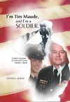 I'm Tim Maude, and I'm a Soldier