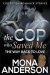 The Cop Who Saved Me
