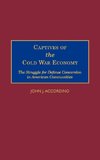 Captives of the Cold War Economy