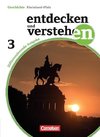 Entdecken und Verstehen 03: 9. Schuljahr. Schülerbuch mit Online-Angebot. Differenzierende Ausgabe Rheinland-Pfalz