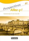 Perspectives - Allez-y ! A1. Handreichungen für den Unterricht mit Kopiervorlagen