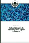 Yüksekö¿retimde Hakkaniyet ve E¿itlik Sorunsal¿