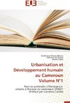 Urbanisation et Développement humain au Cameroun Volume N°1