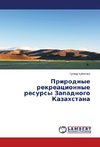 Prirodnye rekreacionnye resursy Zapadnogo Kazahstana