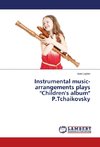 Instrumental music-arrangements plays 