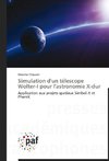 Simulation d'un télescope Wolter-I pour l'astronomie X-dur