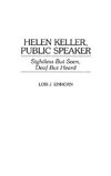 Helen Keller, Public Speaker