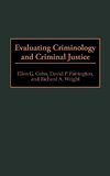Evaluating Criminology and Criminal Justice