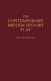 The Contemporary British History Play