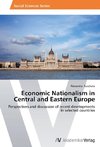 Economic Nationalism in Central and Eastern Europe