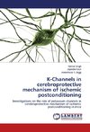 K-Channels in cerebroprotective mechanism of ischemic postconditioning