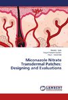 Miconazole Nitrate Transdermal Patches: Designing and Evaluations