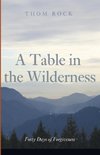 A Table in the Wilderness