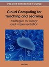 Cloud Computing for Teaching and Learning