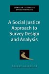 Social Justice Approach to Survey Design and Analysis