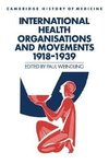 International Health Organisations and Movements, 1918 1939