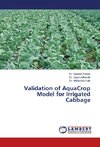 Validation of AquaCrop Model for Irrigated Cabbage