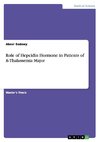 Role of Hepcidin Hormone in Patients of ß-Thalassemia Major