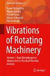 Vibrations in Rotating Machinery I