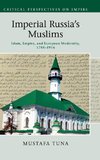 Imperial Russia's Muslims