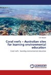 Coral reefs - Australian sites for learning environmental education