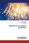 Handbook on Optical Amplifiers