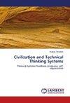 Civilization and Technical Thinking Systems