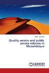 Quality service and public service reforms in Mozambique