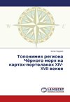 Toponimiq regiona Chörnogo morq na kartah-portolanah XIV-XVII wekow