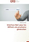 Interface NoC pour les MPSoCs de prochaine génération