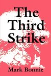 The Third Strike