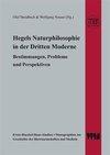 Hegels Naturphilosophie in der Dritten Moderne