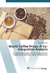 World Coffee Prices: A Co-integration Analysis