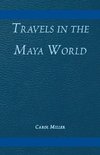 Travels in the Maya World