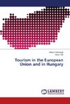 Tourism in the European Union and in Hungary