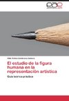 El estudio de la figura humana en la representación artística