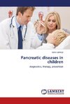 Pancreatic diseases in children