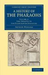 A History of the Pharaohs - Volume 2