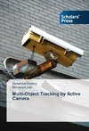 Multi-Object Tracking by Active Camera