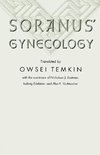 Soranus: Soranus' Gynecology